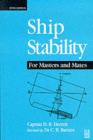 Ship Stability for Masters and Mates - Capt D R Derrett
