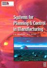 Systems for Planning and Control in Manufacturing - eBook
