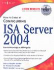How to Cheat at Configuring ISA Server 2004 - eBook