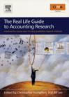 The Real Life Guide to Accounting Research (Paperback Edition) : A Behind-the-Scenes View of Using Qualitative Research Methods - Book