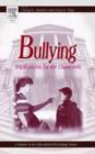 Bullying : Implications for the Classroom - Gary D. Phye