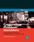 Counseling Problem Gamblers : A Self-Regulation Manual for Individual and Family Therapy - eBook