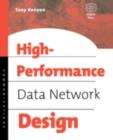 High Performance Data Network Design : Design Techniques and Tools - eBook