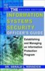 The Information Systems Security Officer's Guide : Establishing and Managing an Information Protection Program - eBook