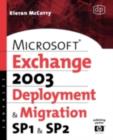 Microsoft Exchange Server 2003, Deployment and Migration SP1 and SP2 - Kieran McCorry