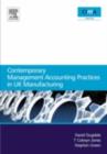 Contemporary management accounting practices in UK manufacturing - David Dugdale