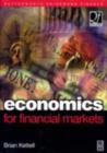 Economics for Financial Markets - Brian Kettell