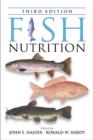 Fish Nutrition - Ronald W. Hardy