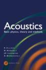 Acoustics : Basic Physics, Theory, and Methods - eBook