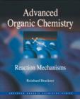 Advanced Organic Chemistry : Reaction Mechanisms - eBook