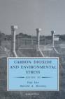 Carbon Dioxide and Environmental Stress - eBook