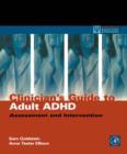 Clinician's Guide to Adult ADHD : Assessment and Intervention - eBook