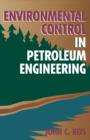 Environmental Control in Petroleum Engineering - eBook