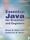 Essential Java for Scientists and Engineers - Brian H. Hahn