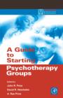 A Guide to Starting Psychotherapy Groups - eBook