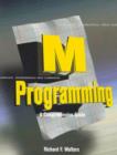 M Programming: A Comprehensive Guide - eBook