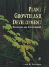 Plant Growth and Development : Hormones and Environment - Lalit M. Srivastava