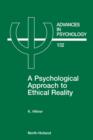 A Psychological Approach to Ethical Reality - eBook