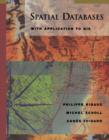 Spatial Databases : With Application to GIS - eBook