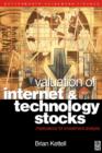 Valuation of Internet and Technology Stocks : Implications for Investment Analysis - Brian Kettell