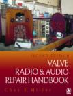 Valve Radio and Audio Repair Handbook - CHAS MILLER