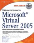 Virtualization with Microsoft Virtual Server 2005 - Andy Jones