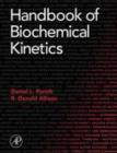 Handbook of Biochemical Kinetics : A Guide to Dynamic Processes in the Molecular Life Sciences - eBook