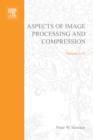 Advances in Imaging and Electron Physics : Aspects of Image Processing and Compression - eBook