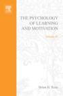 Psychology of Learning and Motivation - Brian H. Ross