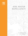 Soil Water Repellency : Occurrence, Consequences, and Amelioration - C.J. Ritsema