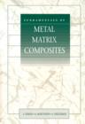 Fundamentals of Metal-Matrix Composites - Subra Suresh