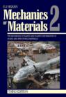 Mechanics of Materials 2 : The Mechanics of Elastic and Plastic Deformation of Solids and Structural Materials - E.J. Hearn
