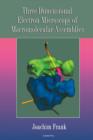 Three-Dimensional Electron Microscopy of Macromolecular Assemblies - eBook