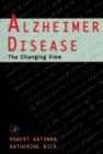Alzheimer Disease: The Changing View : The Changing View - eBook