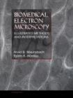 Biomedical Electron Microscopy : Illustrated Methods and Interpretations - eBook