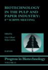 Biotechnology in the Pulp and Paper Industry : 8th ICBPPI Meeting - L. Viikari
