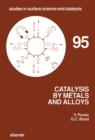 Catalysis by Metals and Alloys - eBook