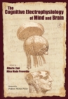 The Cognitive Electrophysiology of Mind and Brain - eBook