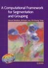 A Computational Framework for Segmentation and Grouping - eBook