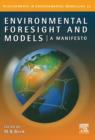 Environmental Foresight and Models : A Manifesto - eBook