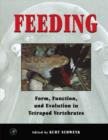 Feeding : Form, Function and Evolution in Tetrapod Vertebrates - eBook