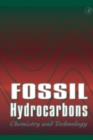 Fossil Hydrocarbons : Chemistry and Technology - Norbert Berkowitz