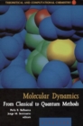Molecular Dynamics : From Classical to Quantum Methods - eBook