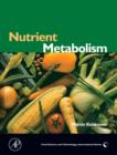 Nutrient Metabolism : Structures, Functions, and Genetics - eBook