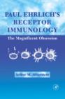 Paul Ehrlich's Receptor Immunology : The Magnificent Obsession - eBook