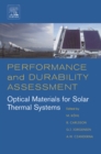 Performance and Durability Assessment: : Optical Materials for Solar Thermal Systems - eBook