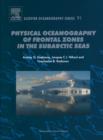 Physical Oceanography of the Frontal Zones in Sub-Arctic Seas - eBook