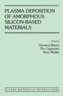 Plasma Deposition of Amorphous Silicon-Based Materials - eBook