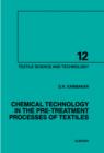 Chemical Technology in the Pre-Treatment Processes of Textiles - eBook
