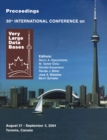 Proceedings 2004 VLDB Conference : The 30th International Conference on Very Large Databases (VLDB) - eBook